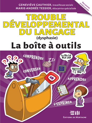 cover image of Trouble développemental du langage (dysphasie) La boîte à outils